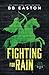 Fighting for Rain (The Rain Trilogy)