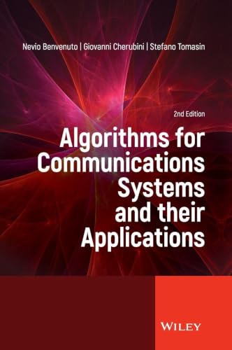 Algorithms for Communications Systems and their Applications, 2nd Edition