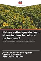 Nature cationique de l'eau et azote dans la culture du tournesol (French Edition) 6202377968 Book Cover