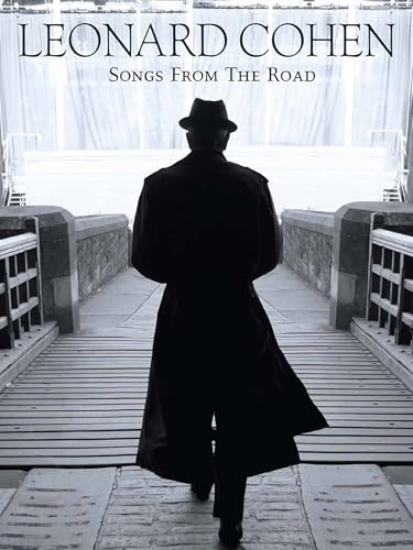 Leonard Cohen: Songs from the Road (Live Performance)