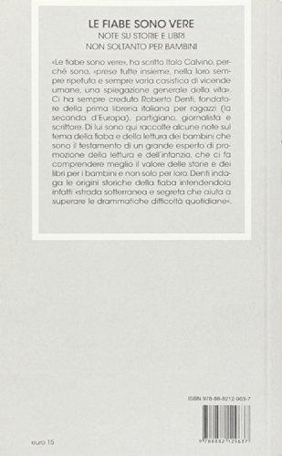 Le Fiabe Sono Vere. Note Su Storie E Libri Non Soltanto Per Bambini - 2