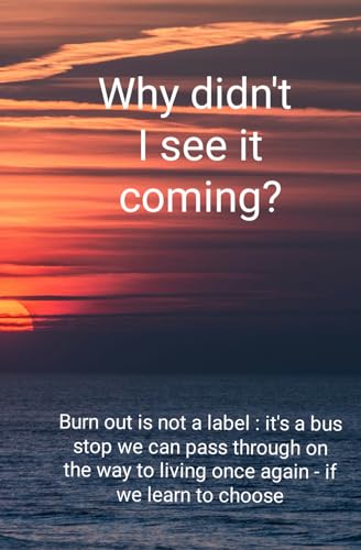 Why Didn'T I See It Coming?