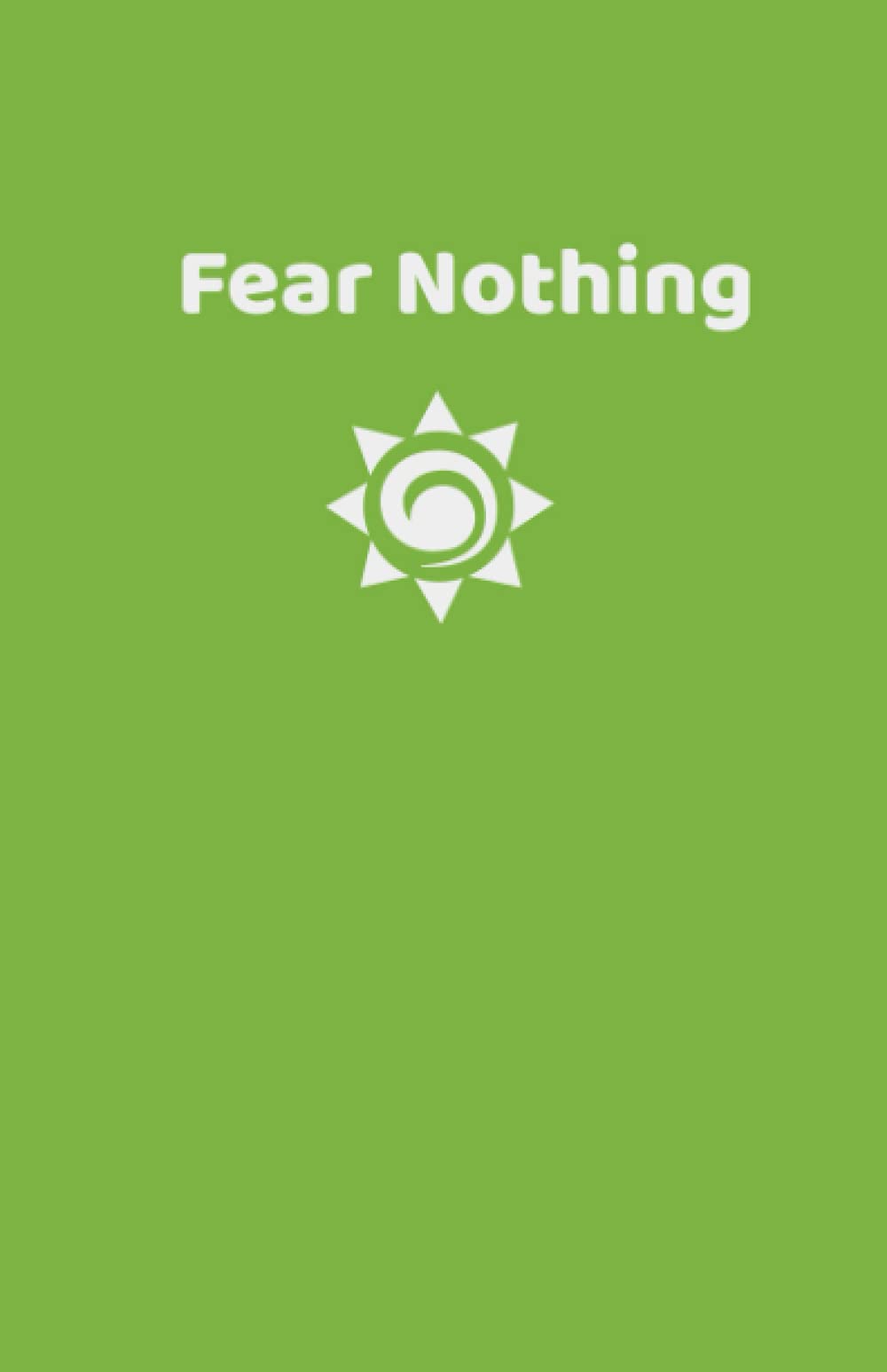 Fear Nothing
