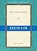 Encyclopedia of Buddhism (Encyclopedia of World Religions)