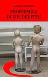 Prossemica di un delitto