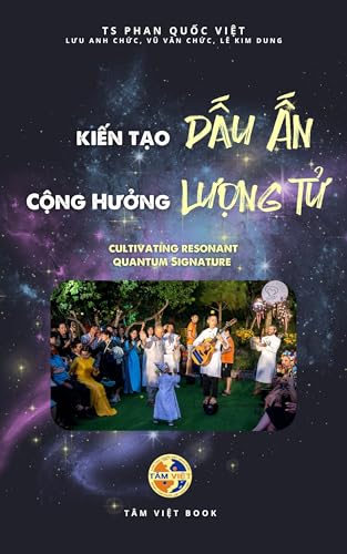 Kiến Tạo Dấu Ấn Cộng Hưởng Lượng Tử: Cultivating Resonant Quantum Signature