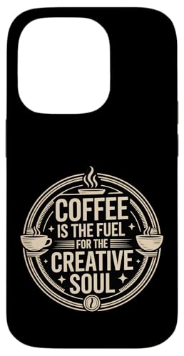 Coffee Is The Fuel For The Creative Soul �J�t�F�C���u�����[ - �X�}�z�P�[�X iPhone 14 Pro �p
