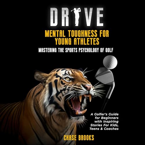 Drive: Mental Toughness For Young Athletes by Chase Brooks episode artwork