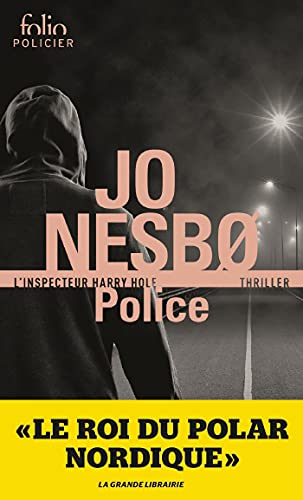 Police (L'inspecteur Harry Hole): Une enquête de l'inspecteur Harry Hole (L’inspecteur Harry Hole t. 10)