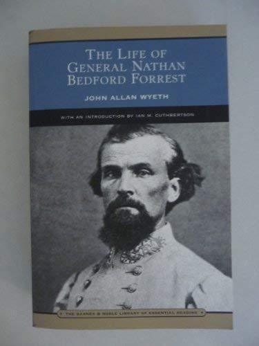 Life of General Nathan Bedford Forrest 0760780196 Book Cover