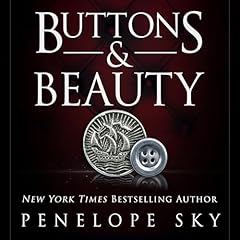 Buttons and Beauty Audiolibro Por Penelope Sky arte de portada