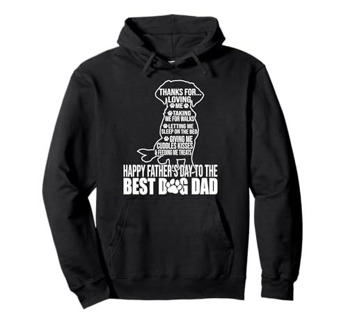 Happy Father's Day To The Best Dog Dad Matching Proud Dad Pullover Hoodie
