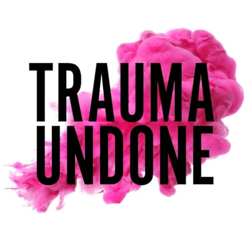 Trauma Undone cover art