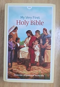 Hardcover My Very First Holy Bible: English Standard Version Book