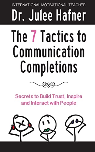 The 7 Tactics to Communication Completions