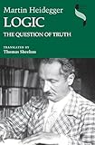 Logic: The Question of Truth (Studies in Continental Thought)
