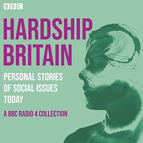 Hardship Britain: Personal Stories of Social Issues Today by Various episode artwork