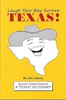 Laugh Your Way Across Texas! 0963158422 Book Cover