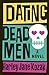 Dating Dead Men: A Novel (Wollie Shelley Mystery Series)