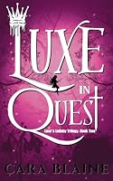 Luxe in Quest 1963345037 Book Cover