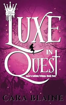 Paperback Luxe in Quest: Luxe's Lullaby Trilogy: Book Two Book
