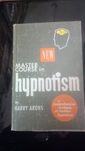 New Master Course in Hypnotism 0685073920 Book Cover