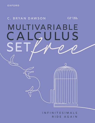 Multivariable Calculus Set Free: Infinitesimals Ride Again