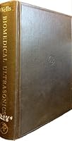 Biomedical Ultrasonics (Medical physics series) 0127429409 Book Cover