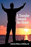 A Traveler Toward the Dawn