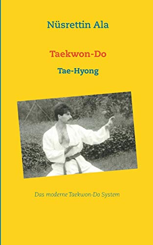 Preisvergleich Produktbild Taekwon-Do: Tae-Hyong