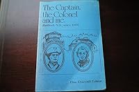 The captain, the colonel and me: Bedford, N.S. since 1503 0969005903 Book Cover