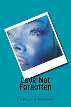 Paperback Love Not Forgotten Book
