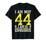 44th Birthday Man Woman 44 Year Old Gift T-Shirt