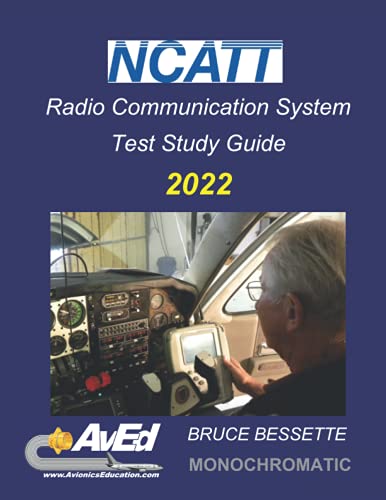 NCATT Radio Communication Systems: Test Study Guide Monochromatic Version