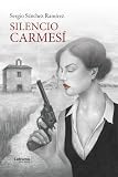 ramirez danse  Silencio carmesí: 1 (No ficción)