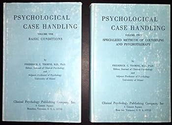 Hardcover Psychological Case Handling (Two Volume Set): Volume One, Basic Conditions; Volume Two, Specialized Methods of Counseling and Psychotherapy Book