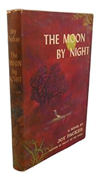 THE MOON BY NIGHT A Novel