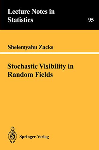 Stochastic Visibility in Random Fields: 95 (Lecture Notes in Statistics) view 2