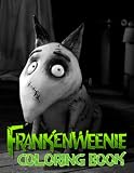  Frankenweenie Coloring Book: Interesting coloring book suitable for all ages, helping to reduce stress after studying, working tiring.– 30+ GIANT Great Pages with Premium Quality Images.