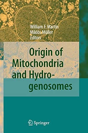 Origin of Mitochondria and Hydrogenosomes Softcover reprint of hardcover 1st ed. 2007 Edition-Wow! eBook
