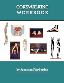 Paperback Core Walking Workbook: Seventy Days to a New You! Book