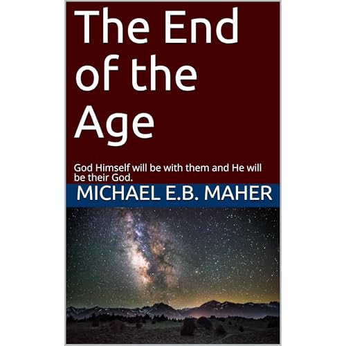 The End of the Age by Michael E.B. Maher episode artwork