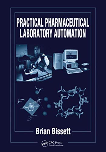 Practical Pharmaceutical Laboratory Automation