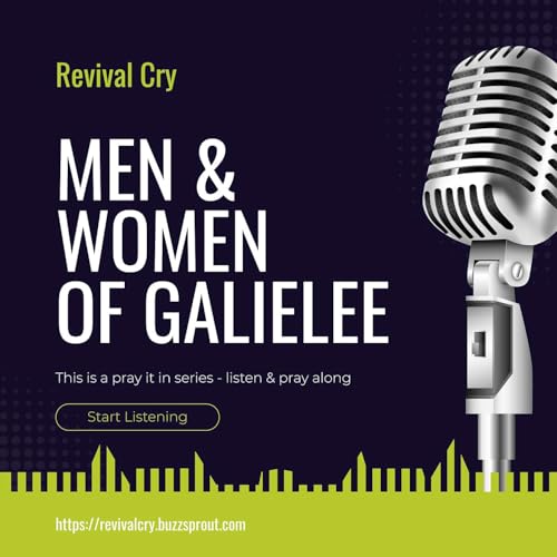 Men & Women of Galilee