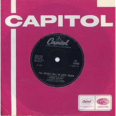 BOBBIE GENTRY - I'LL NEVER FALL IN LOVE AGAIN 7in