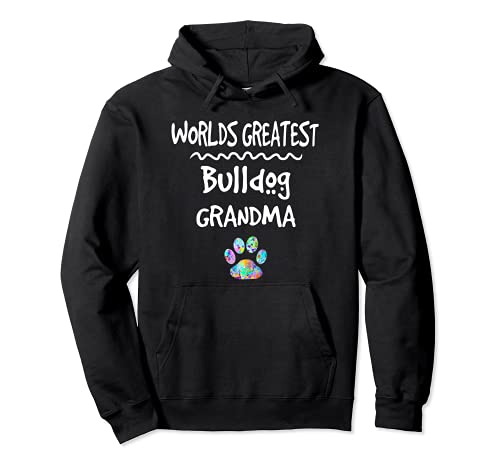Worlds Greatest Bulldog Grandma Cute Dog Paw Print Pet Love Pullover Hoodie, Black