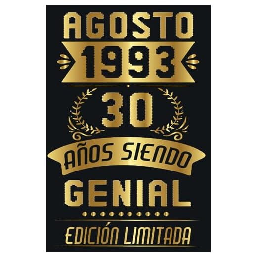 Agosto 1993, 30 Años Siendo Genial: 30 Años Cumpleaños Agosto Hombre Mujer, regalo de 30 cumpleaños para él/ella | DIARIO, CUADERNO DE NOTAS, APUNTES O AGENDA.