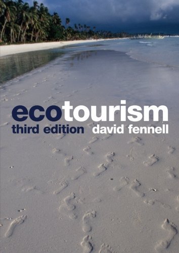 Ecotourism by Fennell, David A. 3rd edition (2007) Paperback