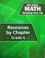 Big Ideas Math: Modeling Real Life - Grade 6 Resources by Chapter, 9781642080834, 1642080837 1642080837 Book Cover