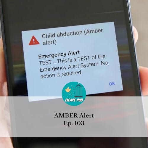 Amber ALERT- Ep. 103